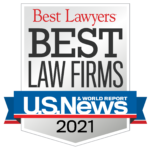 Best Lawyers, Best Law Firms, U.S. News and World Report 2021